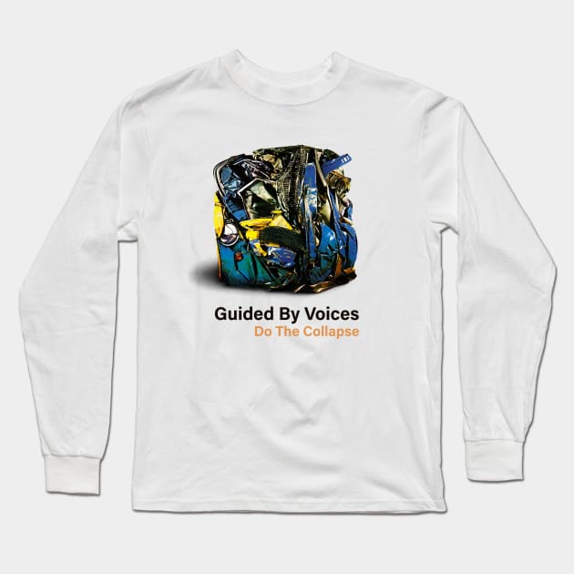 Guided by Voices Do the Collapse Long Sleeve T-Shirt by Leblancd Nashb